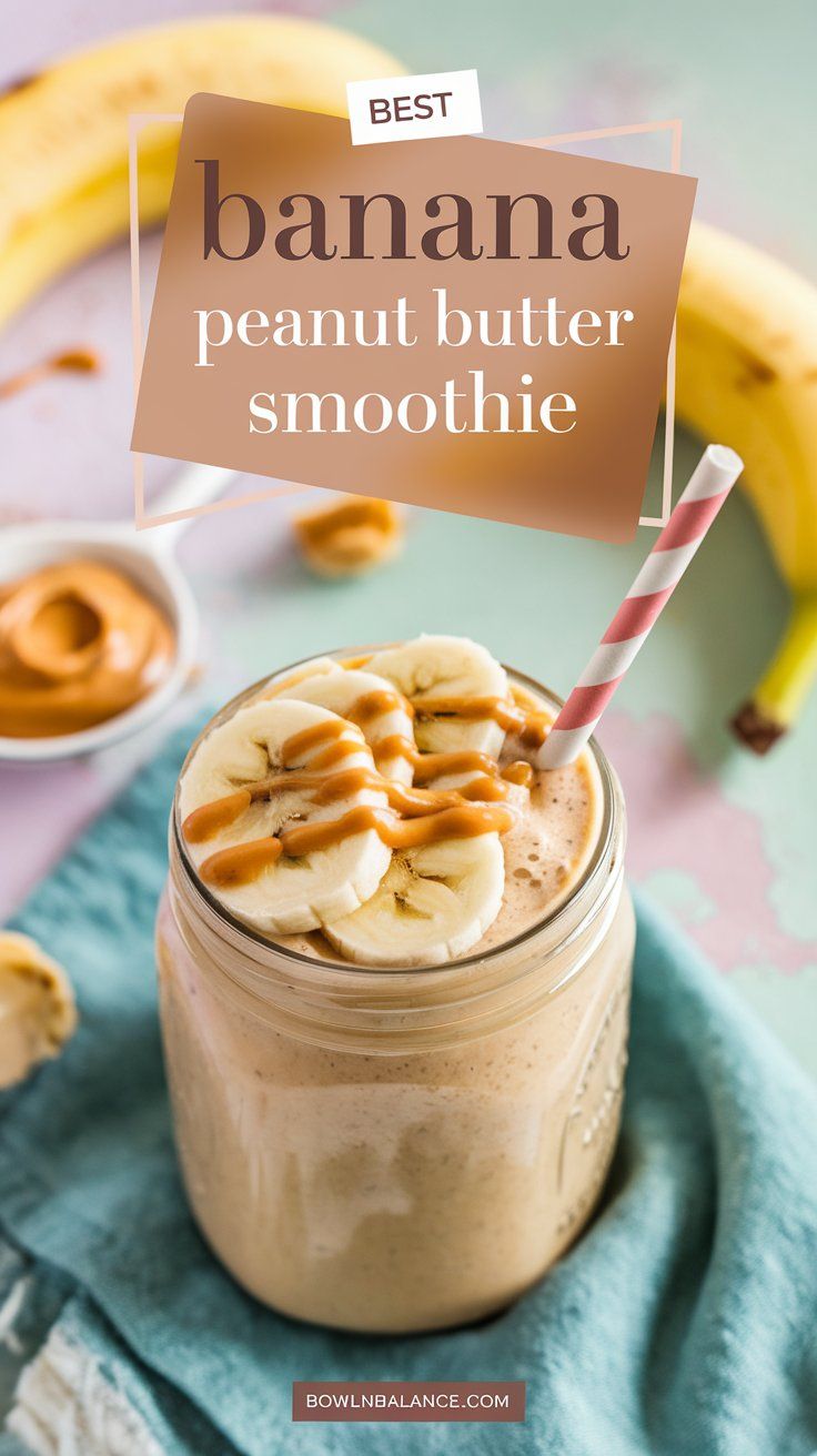 Banana Peanut Butter Smoothie - Bowl N Balance